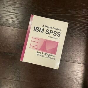 A Simple Guide to IBM SPSS Book